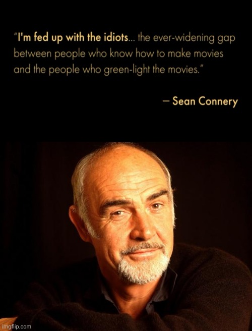Sean Connery Of Coursh | image tagged in sean connery of coursh | made w/ Imgflip meme maker
