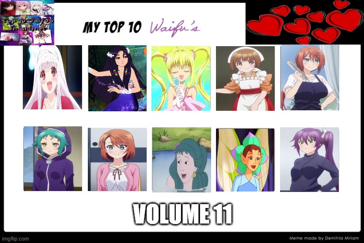 top 10 waifus volume 11 | VOLUME 11 | image tagged in top 10 waifus,waifu,mermaid,anime,hot sauce,hentai anime girl | made w/ Imgflip meme maker