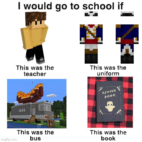 Online school noises | image tagged in i would go to school if,dsmp,wilbur soot | made w/ Imgflip meme maker