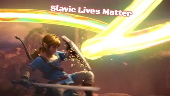 Link Defense World Of Light | Slavic Lives Matter | image tagged in link defense world of light,slavic | made w/ Imgflip meme maker