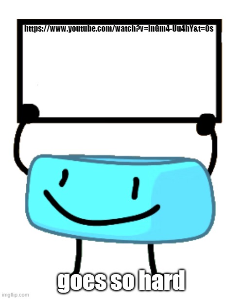 Bracelety Sign | https://www.youtube.com/watch?v=lnGm4-Uu4hY&t=0s; goes so hard | image tagged in bracelety sign | made w/ Imgflip meme maker