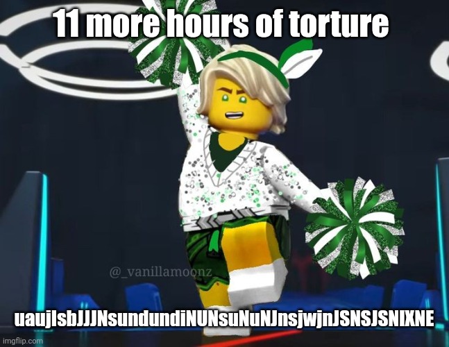 twink mfer | 11 more hours of torture; uaujIsbJJJNsundundiNUNsuNuNJnsjwjnJSNSJSNIXNE | image tagged in twink mfer | made w/ Imgflip meme maker