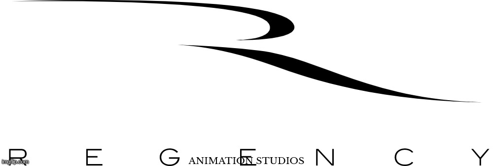regency animation studios | ANIMATION STUDIOS | image tagged in fake,20th century fox,disney,animation,animation studio | made w/ Imgflip meme maker