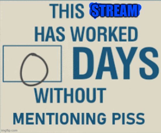STREAM | made w/ Imgflip meme maker
