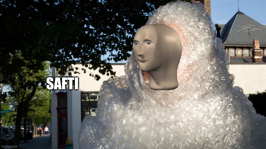 bubble wrap safety boi | SAFTI | image tagged in bubble wrap safety boi | made w/ Imgflip meme maker