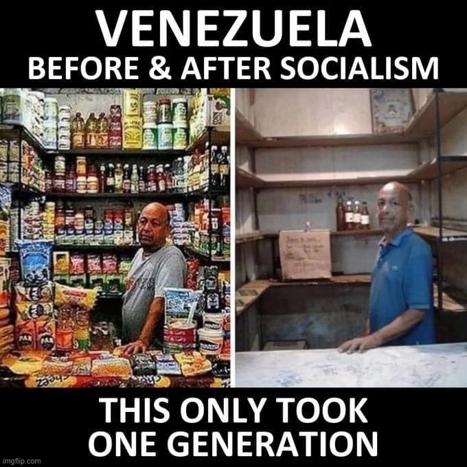 Here's What Socialism Gets You | image tagged in venezuela,socialism,democratic socialism,communism socialism,shithole,before and after | made w/ Imgflip meme maker