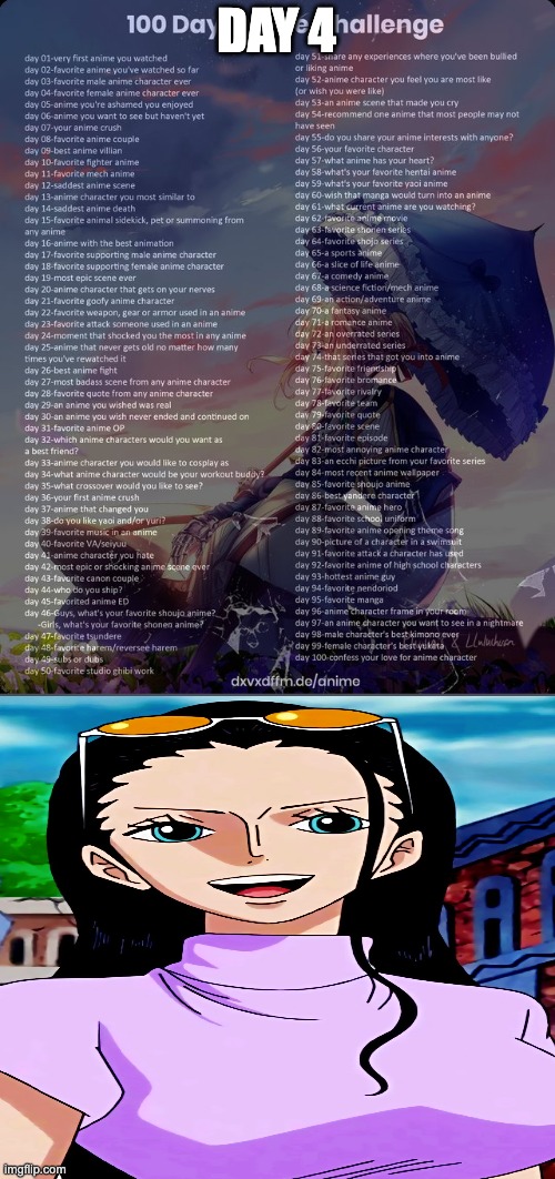 Day 4: Nico Robin | DAY 4 | image tagged in 100 day anime challenge | made w/ Imgflip meme maker