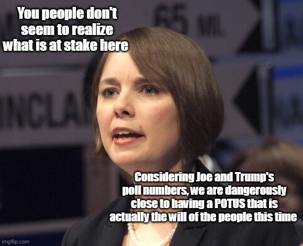The Pain in Maine blows mainly from the Bellows | You people don't seem to realize what is at stake here; Considering Joe and Trump's poll numbers, we are dangerously close to having a POTUS that is actually the will of the people this time | image tagged in maine sec of state bellows meme | made w/ Imgflip meme maker