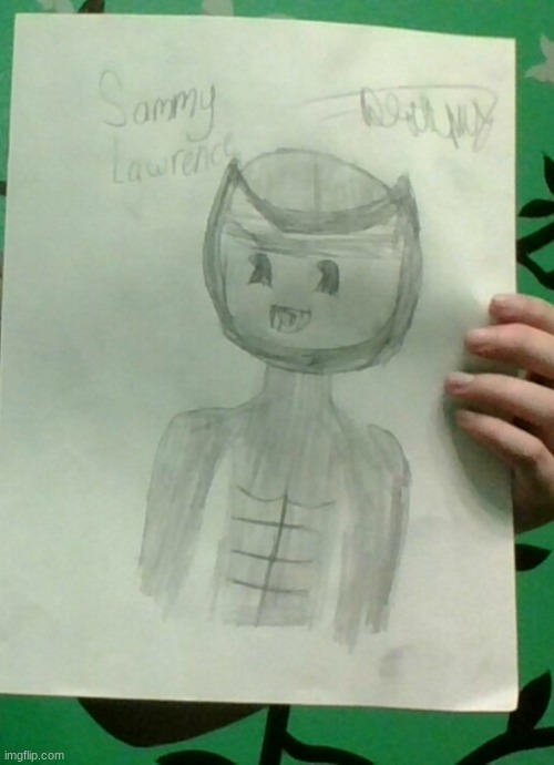 sammy | image tagged in bendy and the ink machine,drawing | made w/ Imgflip meme maker