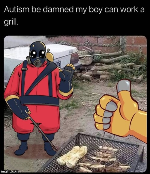 TF2 pyro grilling | image tagged in tf2 pyro grilling | made w/ Imgflip meme maker