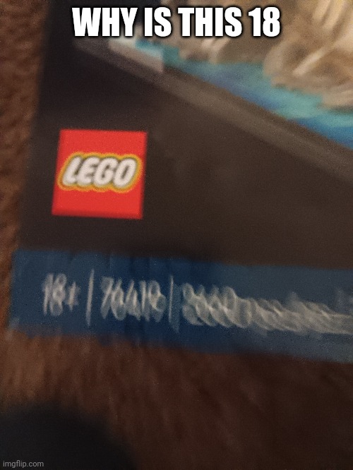 WHY IS THIS 18 | made w/ Imgflip meme maker