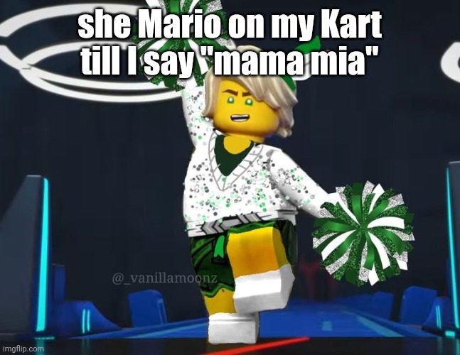 twink mfer | she Mario on my Kart till I say "mama mia" | image tagged in twink mfer | made w/ Imgflip meme maker