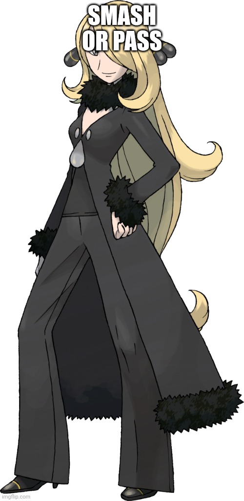 Pokemon Champion Cynthia | SMASH OR PASS | image tagged in pokemon champion cynthia | made w/ Imgflip meme maker