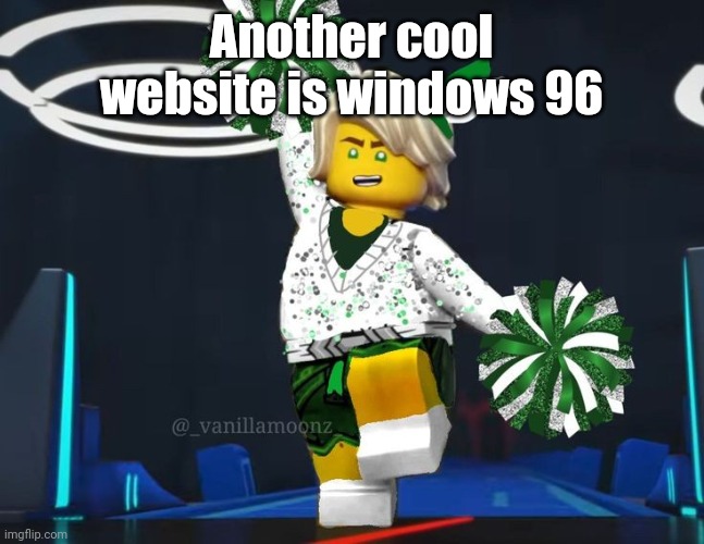 twink mfer | Another cool website is windows 96 | image tagged in twink mfer | made w/ Imgflip meme maker