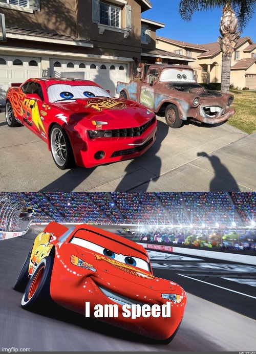 Cars | image tagged in i am speed,lightning mcqueen | made w/ Imgflip meme maker
