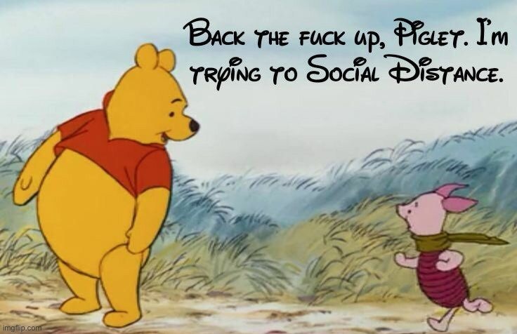 Back the fuck up Piglet | image tagged in back the fuck up piglet | made w/ Imgflip meme maker