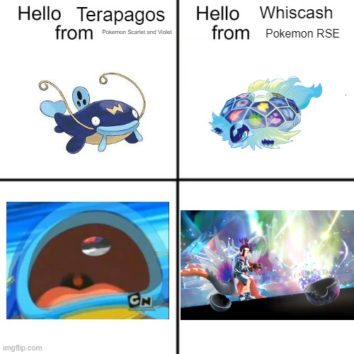 they were uncatchable | Whiscash; Terapagos; Pokemon Scarlet and Violet; Pokemon RSE | image tagged in hello person from,pokemon,pokemon memes,lol | made w/ Imgflip meme maker