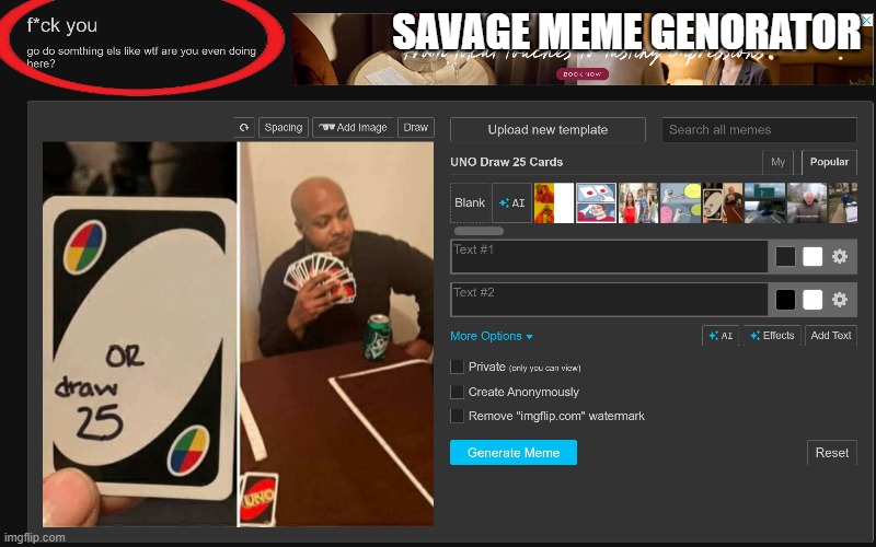savage meme generator lmao | SAVAGE MEME GENORATOR | image tagged in savage | made w/ Imgflip meme maker