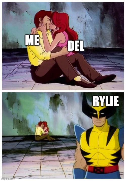 Lore the | ME; DEL; RYLIE | image tagged in couple makes out while wolverine looks disappointed | made w/ Imgflip meme maker