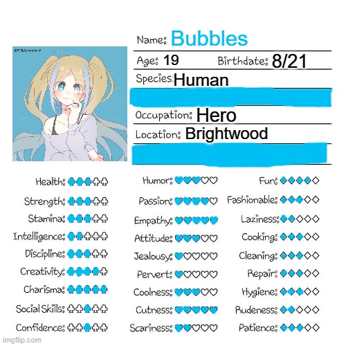Profile card | 19; Bubbles; 8/21; Human; Hero; Brightwood | made w/ Imgflip meme maker