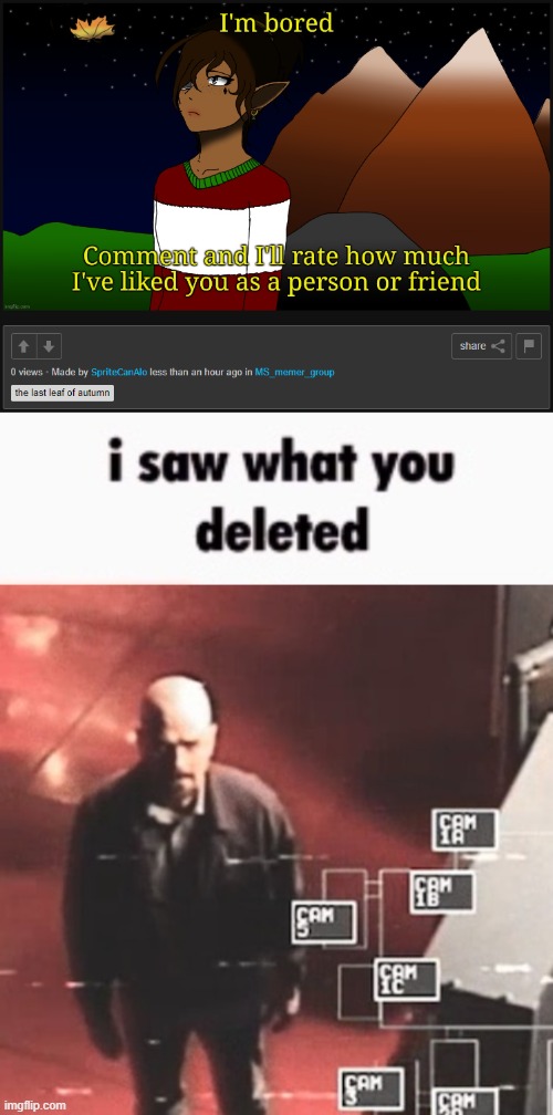 image tagged in i saw what you deleted | made w/ Imgflip meme maker