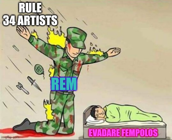 Rem must protect her fempolos | RULE 34 ARTISTS; REM; EVADARE FEMPOLOS | image tagged in soldier protecting sleeping child,incredibox | made w/ Imgflip meme maker