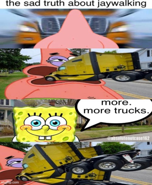 More trucks | made w/ Imgflip meme maker