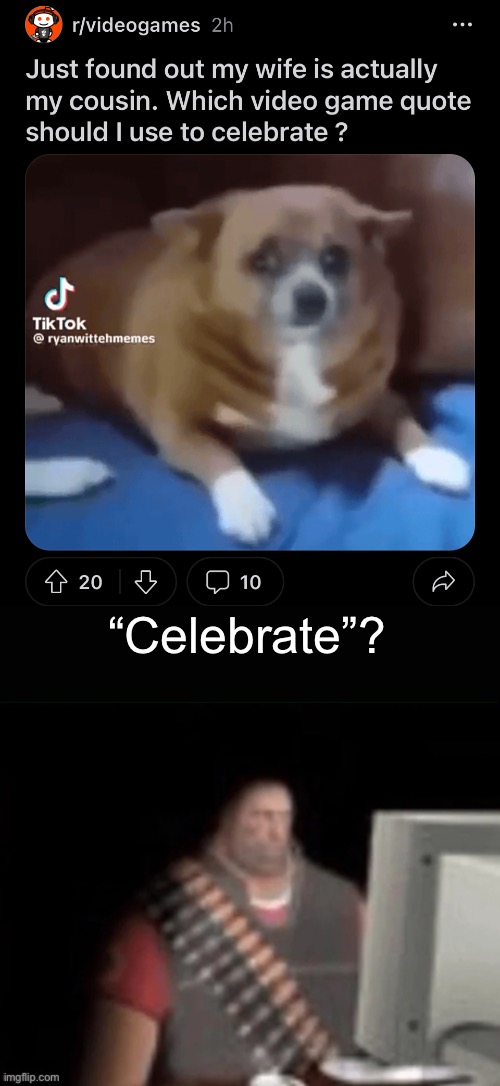 “Celebrate”? | image tagged in sad heavy computer | made w/ Imgflip meme maker