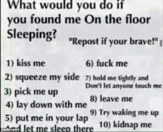 What would you do | image tagged in what would you do | made w/ Imgflip meme maker
