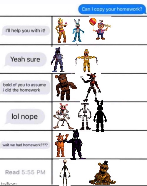 i made this, put it in a stream, forgot about it, then reposted it | image tagged in shitpost,fnaf | made w/ Imgflip meme maker