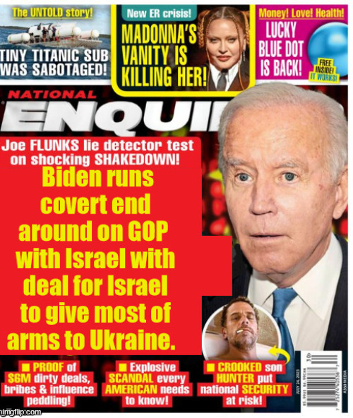 Crooked Joe | image tagged in president joe biden,israeli arms,ukraine,netanyahu,putin,smoking gun | made w/ Imgflip meme maker