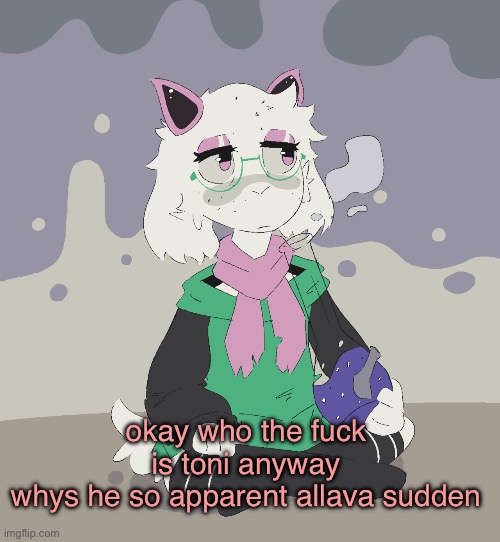 im regretting | okay who the fuck is toni anyway
whys he so apparent allava sudden | image tagged in im regretting | made w/ Imgflip meme maker