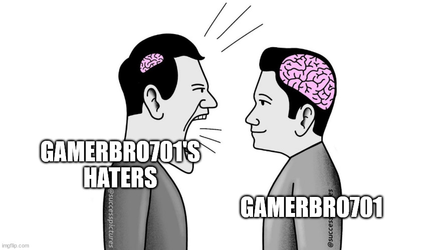 furry degenarates | GAMERBRO701'S HATERS; GAMERBRO701 | image tagged in small brain yelling at big brain | made w/ Imgflip meme maker