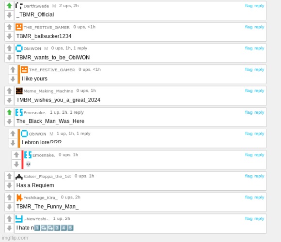 Still doing this top comment=new username first low rated=tagline | made w/ Imgflip meme maker