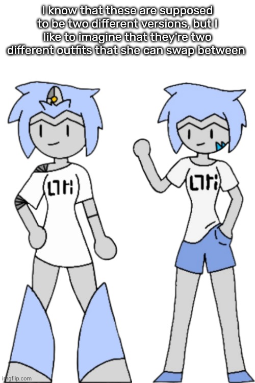 :P | I know that these are supposed to be two different versions, but I like to imagine that they're two different outfits that she can swap between | made w/ Imgflip meme maker