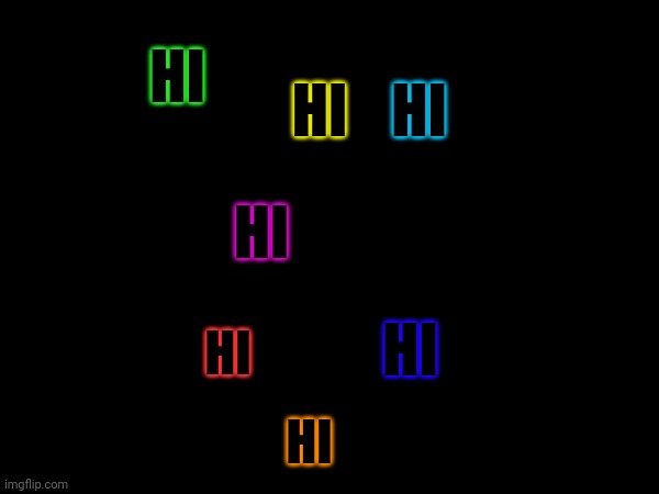 Which color do u like best? | HI; HI; HI; HI; HI; HI; HI | made w/ Imgflip meme maker