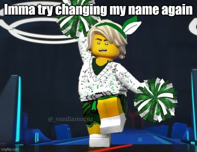 twink mfer | Imma try changing my name again | image tagged in twink mfer | made w/ Imgflip meme maker