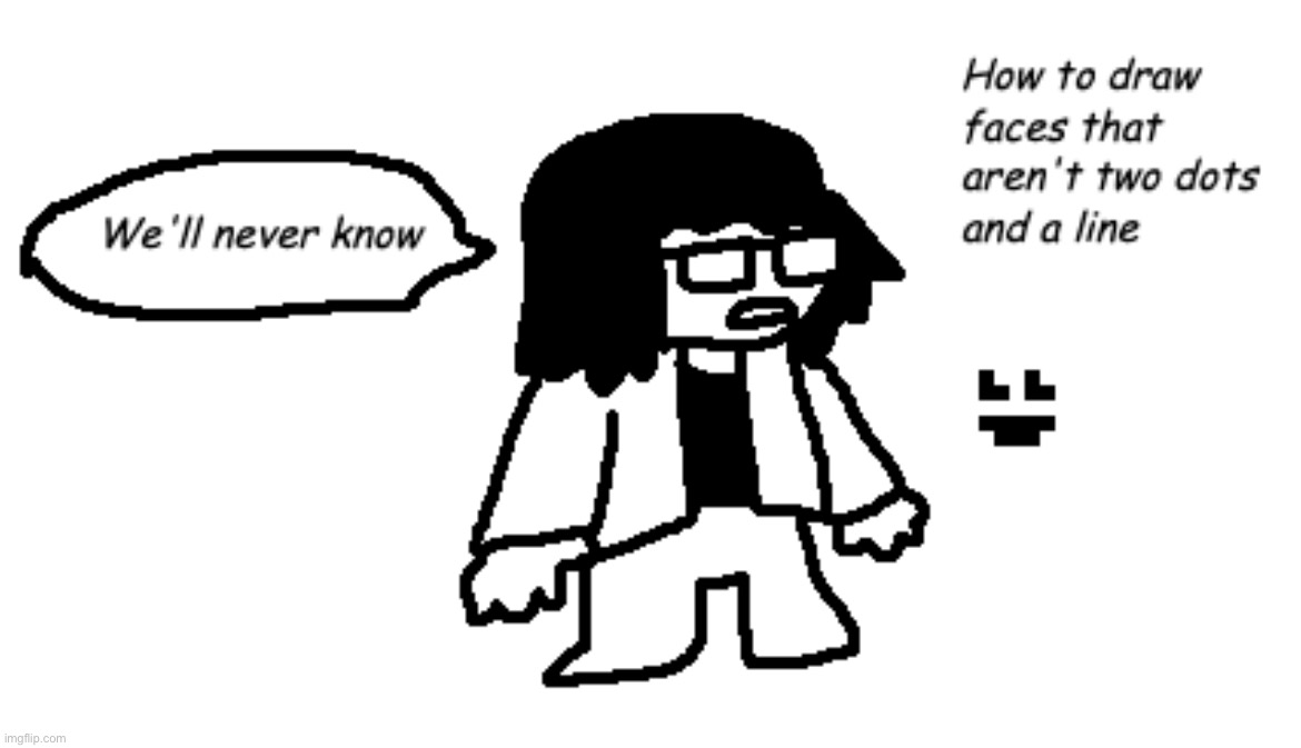 I’ve felt lazy | image tagged in drawing | made w/ Imgflip meme maker