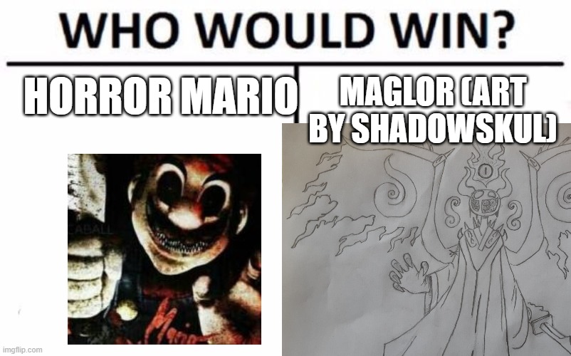 Magolor vs Mario.mp3 | HORROR MARIO; MAGLOR (ART BY SHADOWSKUL) | image tagged in memes,who would win | made w/ Imgflip meme maker