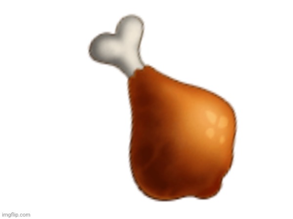 Look at this goofy ass thick chicken emoji | 🍗 | image tagged in big emoji | made w/ Imgflip meme maker