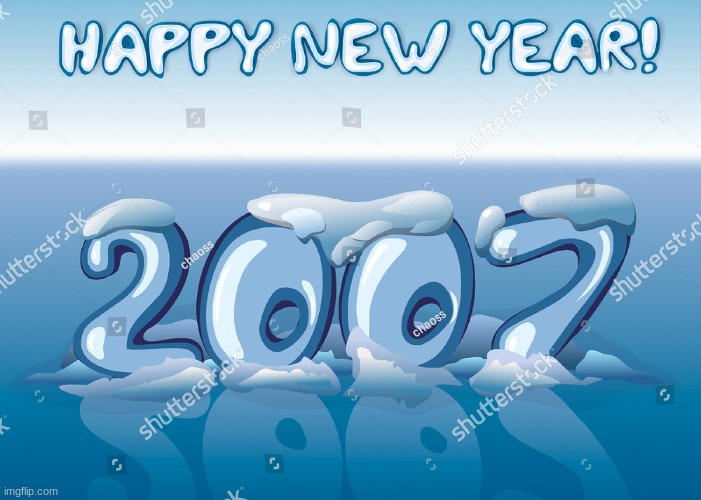 2002 is gonna be a great year i can feel it | made w/ Imgflip meme maker