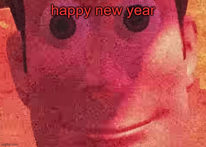 it hit 12 am in my zone | happy new year | image tagged in we toys can see everything | made w/ Imgflip meme maker