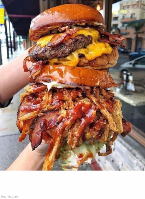 I wanna eated it | image tagged in huge hamburger | made w/ Imgflip meme maker