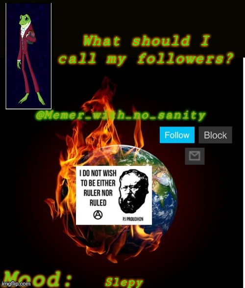 Tell me in the comments | What should I call my followers? Slepy | image tagged in updated memer_with_no_sanity announcement | made w/ Imgflip meme maker