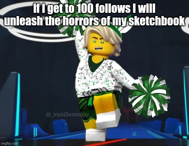 twink mfer | if I get to 100 follows I will unleash the horrors of my sketchbook | image tagged in twink mfer | made w/ Imgflip meme maker