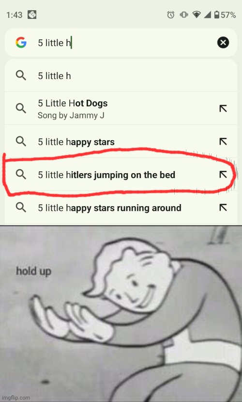 Wow Google | image tagged in 5 little hitlers jumping on the bed,fallout hold up | made w/ Imgflip meme maker