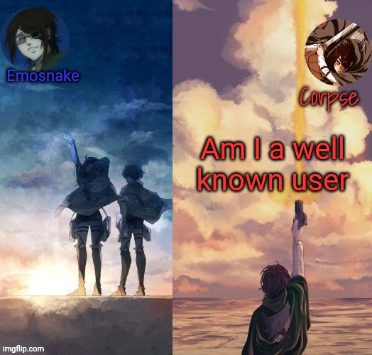 I feel like I already know | Am I a well known user | image tagged in shared hange template | made w/ Imgflip meme maker