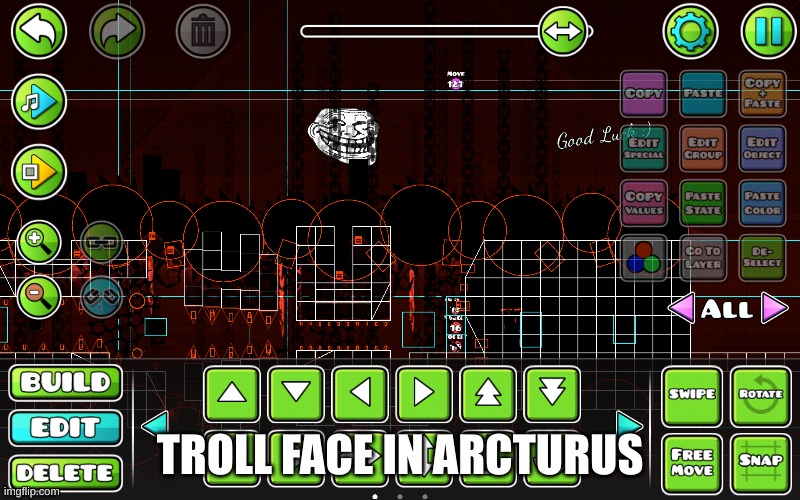 Problem? | TROLL FACE IN ARCTURUS | image tagged in geometry dash,troll face | made w/ Imgflip meme maker