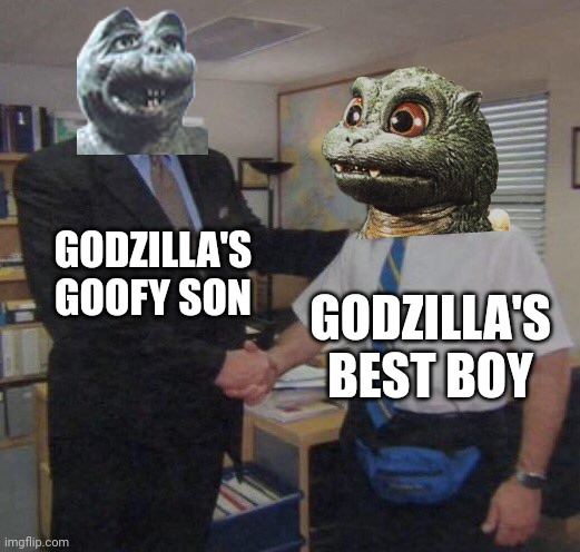 The Sons of Godzilla | GODZILLA'S GOOFY SON; GODZILLA'S BEST BOY | image tagged in memes,godzilla,kids,kaiju,movies | made w/ Imgflip meme maker