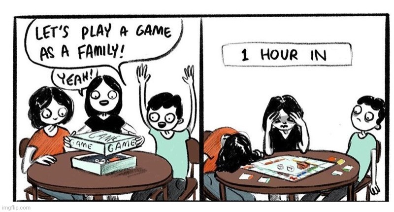 A board game, more like a bored game | image tagged in bored game,board game,comics,comics/cartoons,game,games | made w/ Imgflip meme maker